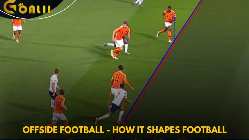 Offside football - How It Shapes Football