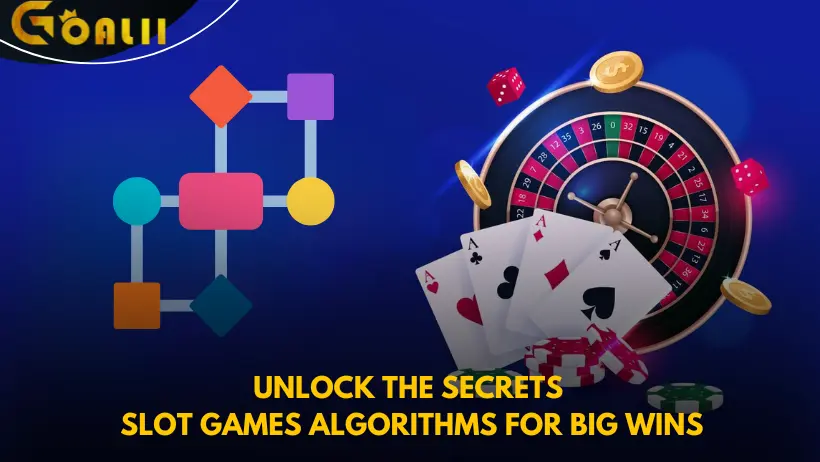 Unlock the Secrets - Slot Games Algorithms for Big Wins