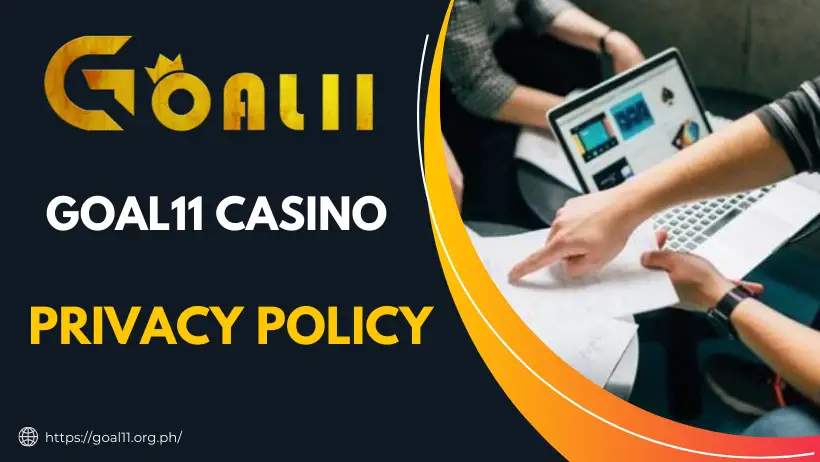 Privacy Policy - Goal11 Casino