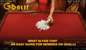 What is Fan Tan